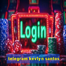 telegram kevlyn santos